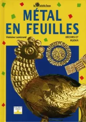 Couverture du produit · Métal en feuilles : Décors et bijoux