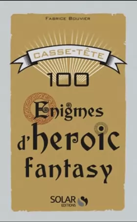 Couverture du produit · Casse-tête : 100 énigmes d'heroic fantasy