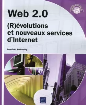 Couverture du produit · Web 2.0 : (R)évolutions et nouveaux services d'Internet