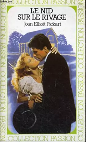 Couverture du produit · Le Nid sur le rivage (Passion)