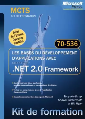 Couverture du produit · Les bases du développement d'applications avec .NET 2.0 : MCTS Examen 70-536
