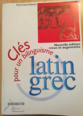 Couverture du produit · Clés pour un bilinguisme latin-grec