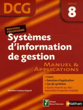 Couverture du produit · Systèmes d'Information de gestion Epreuve 8 - DCG - Manuel et applications