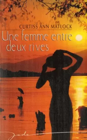 Couverture du produit · Une femme entre deux rives