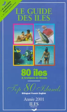 Couverture du produit · Le guide des îles & archipels du monde : The island travel guide. Edition 2001