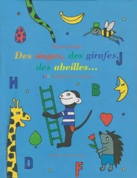 Couverture du produit · Des singes, des girafes, des abeilles : ABC, l'alphabet des animaux