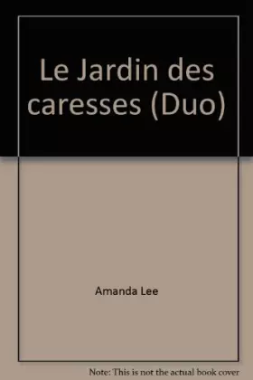 Couverture du produit · Le Jardin des caresses (Duo)