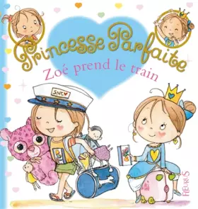 Couverture du produit · Zoé prend le train