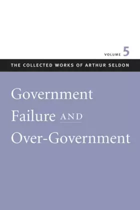 Couverture du produit · Government Failure and Over-Government (5)
