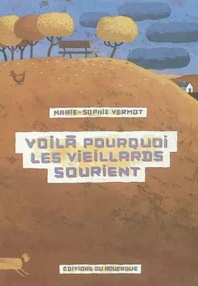 Couverture du produit · Voilà pourquoi les vieillards sourient