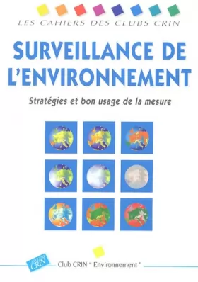 Couverture du produit · Surveillance de l'environnement : Stratégies et bon usage de la mesure