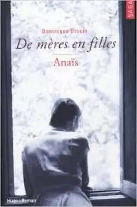 Couverture du produit · De mères en filles Tome III Anaïs