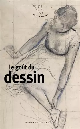 Couverture du produit · Le goût du dessin