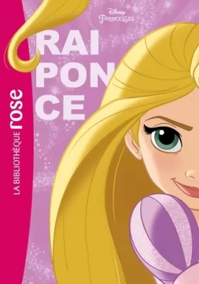 Couverture du produit · Princesses Disney 01 - Raiponce