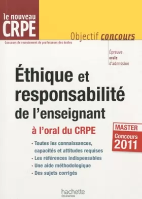 Couverture du produit · Éthique et responsabilité de l'enseignant à l'oral du CRPE