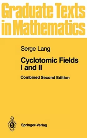 Couverture du produit · Cyclotomic Fields I and II