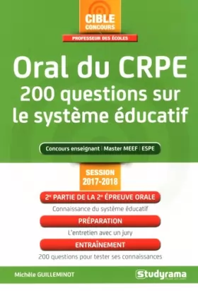 Couverture du produit · Oral du Crpe 200 Questions Sur le Systeme Éducatif