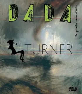 Couverture du produit · Turner (Revue Dada n°153)