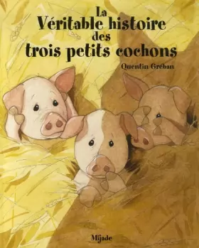 Couverture du produit · La Véritable histoire de trois petits cochons