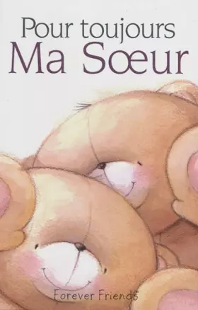 Couverture du produit · Pour toujours : Ma soeur