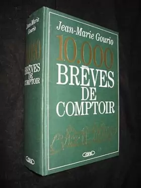 Couverture du produit · 10.000 BREVES DE COMPTOIR. Tome 1