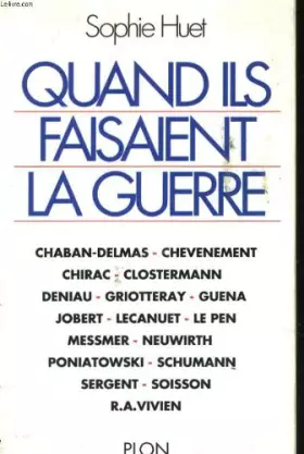 Couverture du produit · Quand ils faisaient la guerre