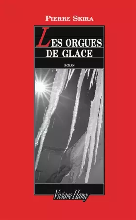 Couverture du produit · Les orgues de glace