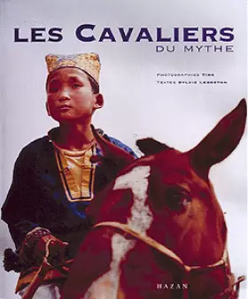 Couverture du produit · Les cavaliers du mythe
