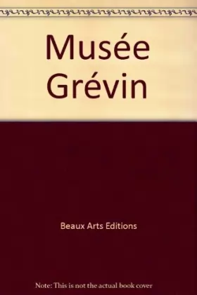 Couverture du produit · Musée Grévin