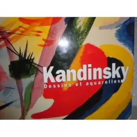 Couverture du produit · Kandinsky : Dessins et aquarelles, [Düsseldorf, Kunstsammlung Nordrhein-Westfalen, 7 mars-10 mai 1992, Stuttgart, Staatsgalerie