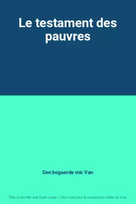 Couverture du produit · Le testament des pauvres