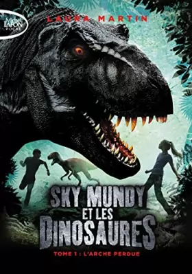 Couverture du produit · Sky Mundy et les dinosaures - tome 1 L'arche perdue