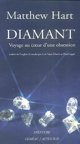 Couverture du produit · Diamant : Voyage au coeur d'une obsession