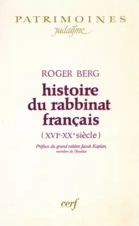 Couverture du produit · Histoire du rabbinat français : XVIe-XXe siècle