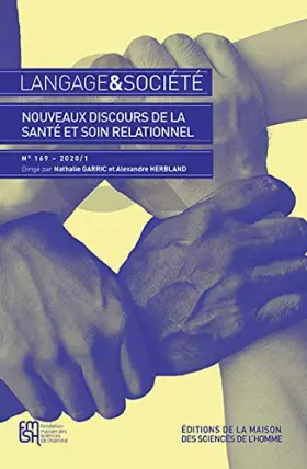 Couverture du produit · Langage et societe, n 169/2019. nouveaux discours de la sante et soi n relationnel: Nouveaux discours de la santé et soin relat