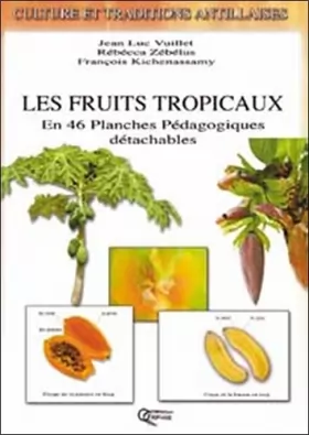 Couverture du produit · Les fruits tropicaux