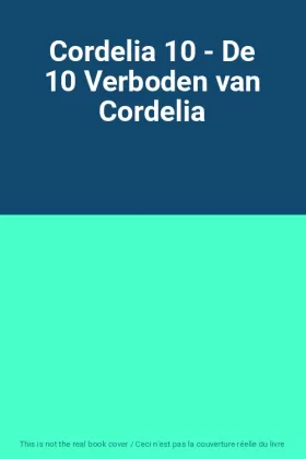 Couverture du produit · Cordelia 10 - De 10 Verboden van Cordelia