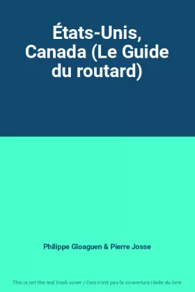 Couverture du produit · États-Unis, Canada (Le Guide du routard)