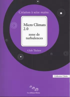 Couverture du produit · Micro Climats 2.0: Zone de turbulences