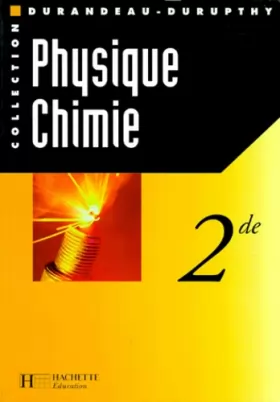 Couverture du produit · Physique et chimie seconde, livre de l'élève édition 1997