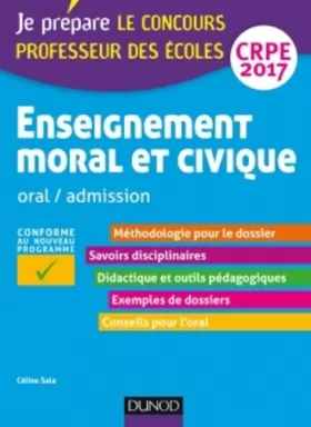 Couverture du produit · Enseignement moral et civique - Professeur des écoles - Oral, admission - CRPE 2017 (2017)