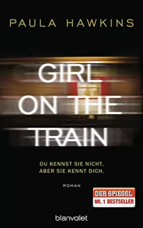 Couverture du produit · Girl on the Train Du Kennst Sie Nicht