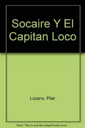 Couverture du produit · Socaire Y El Capitan Loco