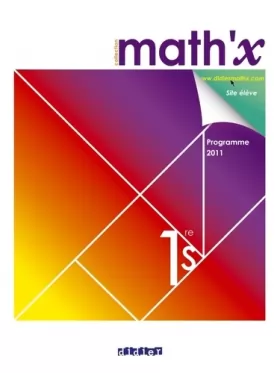 Couverture du produit · Math'x 1re S - manuel grand format - édition 2011