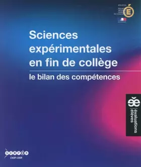 Couverture du produit · Sciences expérimentales en fin de collège : Le bilan des compétences