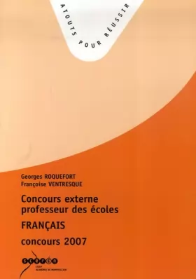 Couverture du produit · Concours externe de professeurs des écoles: Français concours 2007