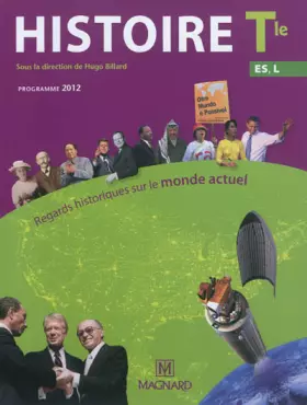 Couverture du produit · Histoire Tle ES, L Regards historiques sur le monde actuel : Programme 2012