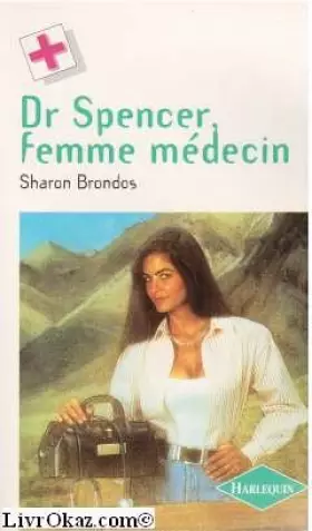 Couverture du produit · Dr Spencer, femme médecin