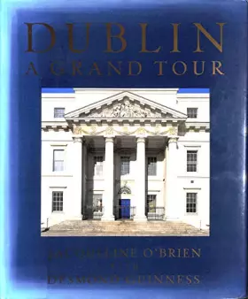 Couverture du produit · Dublin a Grand Tour Irish Edit