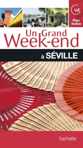 Couverture du produit · Un grand week-end à Séville